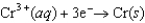 <strong>Consider the following standard reduction potentials. Reduction Half-Reaction (volts) <font face=symbol></font> 0.74 <font face=symbol></font> 0.40 <font face=symbol></font> 0.23 Which reaction A-D will proceed spontaneously as written from left to right?</strong> A) B) C) D) E)None of these will proceed spontaneously.