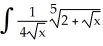 <strong>Determine the integral by making an appropriate substitution. dx</strong> A) + C B) + C C) + C D) + C