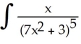<strong>Determine the integral by making an appropriate substitution. dx</strong> A) - + C B) - + C C) D) - + C