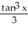 <strong>Determine the integral by making an appropriate substitution. Use the substitution u = tan x.</strong> A) + C B) sec x tan x + C C) + C D) + C E) none of these