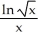 <strong>Determine the integral by making an appropriate substitution. dx Use the substitution u =ln .</strong> A) + C B) 2(ln + C C) + C D) + C E) none of these