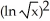<strong>Determine the integral by making an appropriate substitution. dx Use the substitution u =ln .</strong> A) + C B) 2(ln + C C) + C D) + C E) none of these