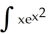 dx Enter your answer with any coefficients in front as integers or reduced fractions of form a/b.