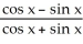 dx Enter your answer with any coefficients in front as integers or reduced fractions of form . No parentheses around arguments of functions.