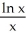 <strong>Which of the following is a correct substitution for the integral ?</strong> A) u = ln x; B) u = ; C) u = ln x; D) u= ln x; du E) u = ln x;