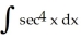 <strong>Evaluate the integral using integration by parts. </strong> A) x tan x + tan x + C B) 4 x tan x+ C C) x tan x + C D) x tan x + tan x + C