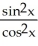 <strong>Differentiate. </strong> A) B) C) - D) 1