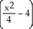 <strong>Find:     dx</strong> A)   - 4 + C B)   - 4x + C C)   - 4 + C D)   + C E) none of these <div style=padding-top: 35px> 