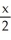 <strong>Find:     dx</strong> A)   - 4 + C B)   - 4x + C C)   - 4 + C D)   + C E) none of these <div style=padding-top: 35px> 