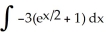 Find:   Enter your terms in the same order in which they appear in the integral with each term in standard power function form; any fractions reduced form   .<div style=padding-top: 35px> 