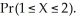 <strong>Let X be a continuous random variable with a cumulative distribution function . Find </strong> A) - B) - C) 1 - - D) - - 2 E) none of these