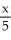 A random variable X has a cumulative distribution function F(x) = - 2, . Find a such that Enter just a reduced fraction of form .