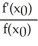 <strong>Suppose is an initial approximation of a zero of the function f(x). Using the Newton-Raphson algorithm, a second approximation, is obtained. Which of the following must be true?</strong> A) is the x-coordinate of the x-intercept of the tangent line to f(x) at B) f( ) = 0 C) = - D) is closer to the zero of f(x) than . E) all of these