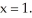 Use the Newton-Raphson algorithm with three repetitions to approximate the zero of f(x) = - 2 near Enter just a real number rounded off to two decimal places.