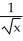 Find the derivative of f(x) = . Enter your answer exactly in the form: a . Do not use parentheses. No parentheses.