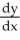Determine: if y = . Enter your answer as just an integer or a reduced fraction.