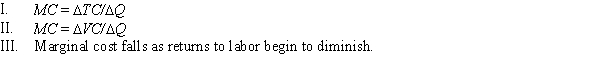 <strong>Which of the following statements is (are) TRUE? </strong> A) I, II, and III B) I and II C) II and III D) I and III