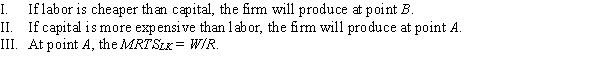 <strong>Use the following to answer question: Figure 6.10 (Figure 6.10) Which of the following statements is (are) TRUE? </strong> A) II and III B) III C) I and III D) I and II