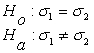 The managers for a vegetable canning facility claim the standard deviation for the ounces per can on the new automated line is less than for the older manual line.Given this,the correct null and alternative hypotheses for performing the statistical test are: .