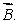 <strong>A magnetic dipole is placed in a strong uniform magnetic field The associated force exerted on the dipole is:</strong> A) along B) along C) along D) along E) zero