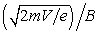 <strong>Electrons (mass m, charge -e) are accelerated from rest through a potential difference V and are then deflected by a magnetic field that is perpendicular to their velocity. The radius of the resulting electron trajectory is:</strong> A) B) C) D) E) none of these