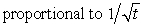 <strong>At time t = 0 a particle starts moving along the x axis. If its kinetic energy increases uniformly with t the net force acting on it must be:</strong> A) constant B) proportional to t C) inversely proportional to t D) E)