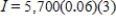 <strong>Find I: . </strong> A) $1,026 B) $1,197 C) $855 D) $342 E) $1,140
