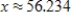 <strong>Solve the logarithmic equation . Round your answer to three decimal places. </strong> A) B) C) D) E)