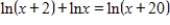 <strong>Solve the logarithmic equation . </strong> A) B) C) D) E)