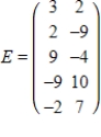 <strong>What is the order of matrices A, B, C, D, E? , , , , </strong> A) Matrix A is 2×2, matrix B is 3×2, matrix C is 2×3, matrix D is 3×3, matrix E is 5×2. B) Matrix A is 3×1, matrix B is 3×3, matrix C is 2×5, matrix D is 12×11, matrix E is 3×7. C) Matrix A is 2×2, matrix B is 2×3, matrix C is 3×2, matrix D is 3×3, matrix E is 2×5. D) Matrix A is 2×2, matrix B is 3×3, matrix C is 3×3, matrix D is 3×3, matrix E is 5×5. E) Matrix A is 1×2, matrix B is 3×2, matrix C is 2×3, matrix D is 12×3, matrix E is 3×2.
