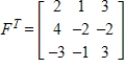 <strong>Write the transpose of matrix F. </strong> A) B) C) D) E)