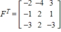 <strong>Write the transpose of matrix F. </strong> A) B) C) D) E)