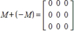 <strong>What is the sum of matrix M and its negative? </strong> A) B) C) D) E)