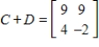 <strong>Use the following matrices to perform the indicated matrix operations, if possible. ; </strong> A) B) C) D) E)
