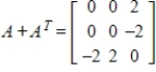 <strong>Use the following matrices to perform the indicated matrix operations, if possible. </strong> A) B) C) D) E)