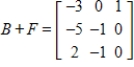 <strong>Use the following matrices to perform the indicated matrix operations, if possible. ; </strong> A) B) C) D) E) is undefined