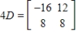 <strong>Use the following matrices to perform the indicated matrix operations, if possible. </strong> A) B) C) D) E)