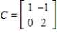 <strong>Use the following matrices to perform the indicated matrix operations, if possible. ; </strong> A) B) C) D) E)