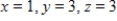 <strong>Find x, y, z and w. </strong> A) , and B) , and C) , and D) , and E) , and
