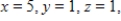 <strong>Find x, y, z and w. </strong> A) and B) and C) and D) and E) and