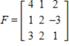 <strong>Use the matrices below. Perform the indicated operations. I·F·Z </strong> A) B) C) D) E) 