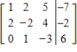 The given matrix is an augmented matrix representing a system of linear equations. Find the solution of the system. ​   ​