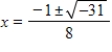 <strong>Solve the equation by using the quadratic formula. Give real solutions only. </strong> A) B) C) D) no real solutions E)