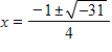 <strong>Solve the equation by using the quadratic formula. Give real solutions only. </strong> A) B) C) D) no real solutions E)