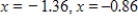 <strong>Solve the equation by using the quadratic formula. Give real answers rounded to two decimal places. </strong> A) B) C) D) E)