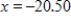 <strong>Find the x-intercepts, if any exist. Round your answers to two decimal places. </strong> A) x-intercepts: , B) x-intercepts: , C) x-intercepts: , D) x-intercepts: , E) no x-intercepts