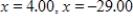 <strong>Use a graphing utility to approximate the solutions to . Round your answers to two decimal places. </strong> A) B) C) D) E)