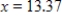 <strong>Given the profit function, , and that production is restricted to fewer than 75 units, find the break-even point(s). Round your answer to two decimal places. </strong> A) Break-even value is at units. B) Break-even value is at units. C) Break-even value is at units. D) Break-even value is at units. E) Break-even value is at units.