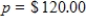 <strong>If, in a monopoly market, the demand for a product is , and the revenue function is , where x is the number of units sold, what price will maximize revenue? Round your answer to the nearest cent. </strong> A) Price that will maximize revenue is . B) Price that will maximize revenue is . C) Price that will maximize revenue is . D) Price that will maximize revenue is . E) Price that will maximize revenue is .