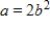 <strong>The graph of is shown in the figure below. If the point P (with coordinates (a, b)) is on the graph, how are a and b related? </strong> A) B) C) D) E) There is no relation.